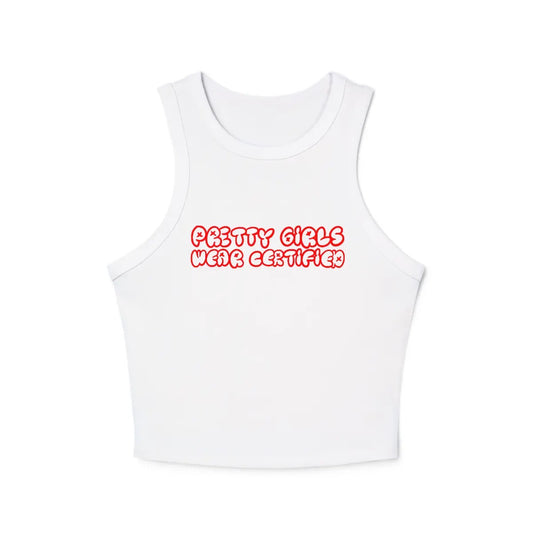 Pretty Girls Wear Certified Crop Top